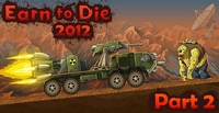 Earn to die 2012 part 2