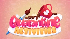 Quarantine Activities